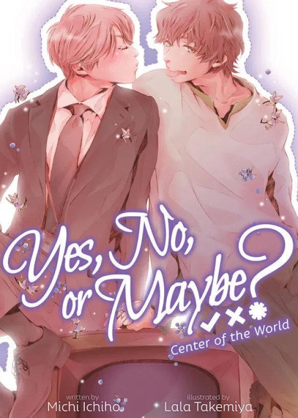 Yes, No, or Maybe? Light Novel 2 - Center of the World