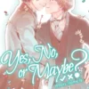 Yes, No, or Maybe? Light Novel 3 - Where Home Is