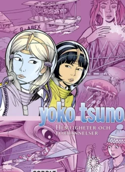 Yoko Tsuno 9: Hemligheter och förbannelser