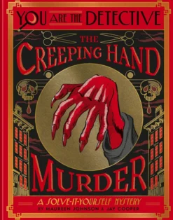 You Are the Detective: The Creeping Hand Murder